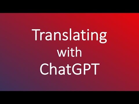 Translating with ChatGPT thumbnail