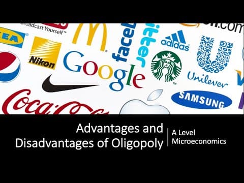 Oligopoly: Advantages and Disadvantages of Oligopoly I A Level and IB Economics thumbnail