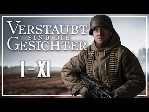 Verstaubt sind die Gesichter | Das Schicksal der 2. Kompanie | WW2 Movie thumbnail