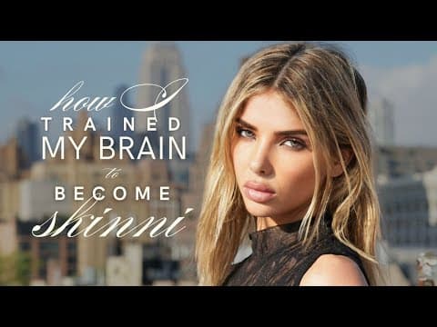 How I Trained My Brain to Be Skinni thumbnail