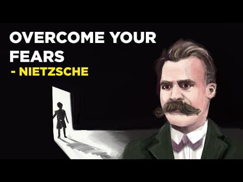 How to Overcome Your Fears Using Nietzsche's Philosophy thumbnail