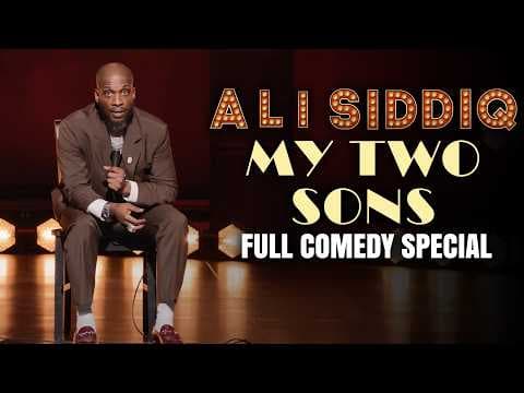 ALI SIDDIQ: MY TWO SONS [75 minute Full Stand Up Comedy Special] thumbnail