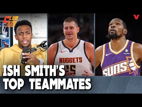 Ish Smith praises Nikola Jokic as his best teammate ever | Club 520 Podcast thumbnail