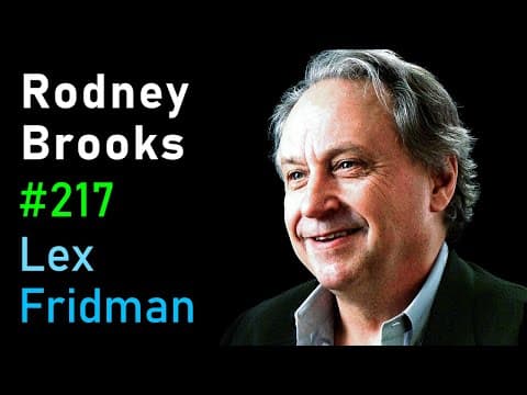 Rodney Brooks: Robotics | Lex Fridman Podcast #217 thumbnail