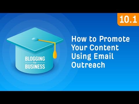 How to Promote Your Content Using Email Outreach [10.1] thumbnail