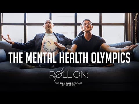 The Mental Health Olympics | Rich Roll Podcast thumbnail