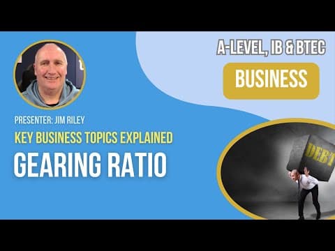 Gearing Ratio | A-Level, IB & BTEC Business thumbnail