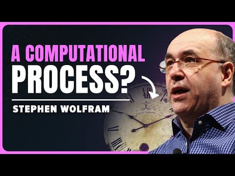 What is Time? Stephen Wolfram’s Groundbreaking New Theory thumbnail