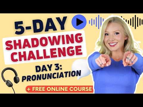 5-Day English Shadowing Challenge | Day 3: Pronunciation thumbnail