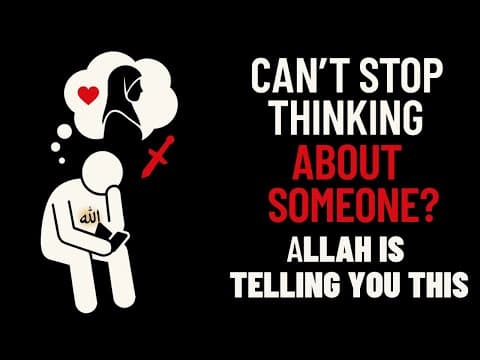 When You Constantly & Suddenly Thinking About Someone ALLAH Could Be Telling you This | ISLAM thumbnail