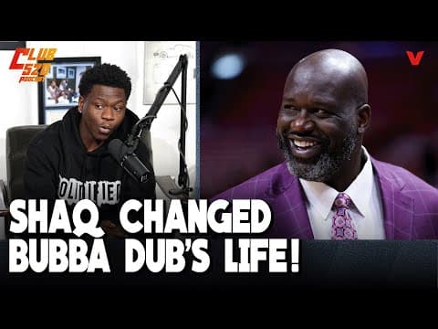 Bubba Dub reveals how Shaq helped take his career to the NEXT LEVEL | Club 520 Podcast thumbnail