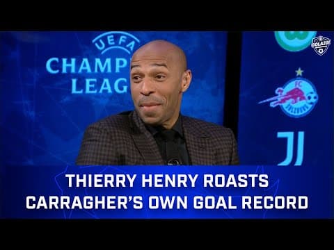 Thierry Henry Roasts Jamie Carragher's Hilarious Own Goal Record | CBS Sports Golazo thumbnail
