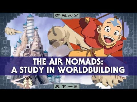 Avatar: A Study in Worldbuilding — The Air Nomads | Avatar: The Last Airbender thumbnail