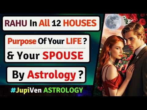 RAHU IN ALL 12 HOUSES 🎭| SPOUSE | MARRIAGE | MONEY | VEDIC ASTROLOGY | RAHU IN ALL HOUSES | Rahu thumbnail