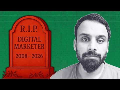 Digital Marketers are becoming useless by 2026 (I might have a plan) thumbnail