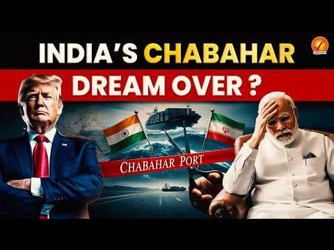 Chabahar Port Sanctions: What US Decision Means for India’s Trade & Strategy | Vajiram and Ravi thumbnail