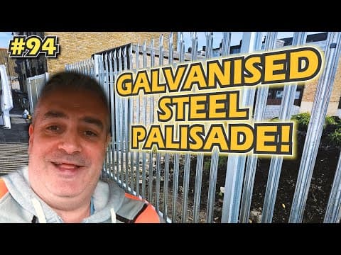 GALVANISED STEEL PALISADE FENCE INSTALLATION! | AIREDALE WEEKLY #94 thumbnail