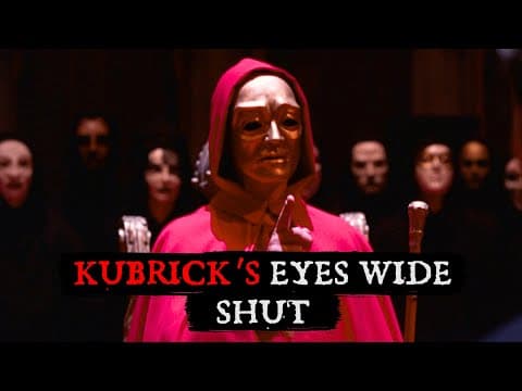 The Real Esoteric Meaning of Eyes Wide Shut (Stanley Kubric) - In Depth Exploration thumbnail