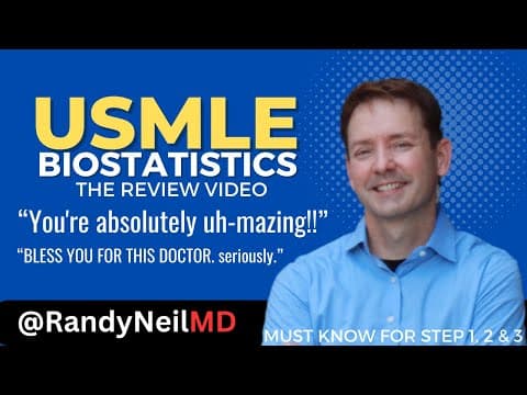 USMLE STEP 1, 2CK: BIOSTATS "QUICK REVIEW" thumbnail