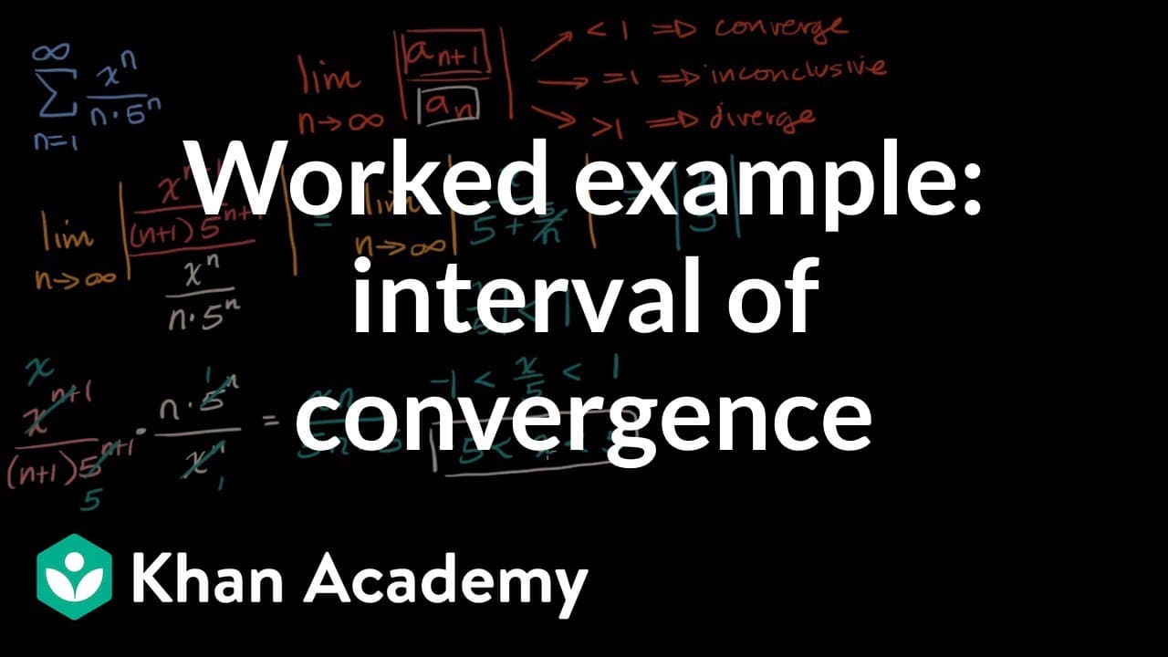 Worked example: interval of convergence | Series | AP Calculus BC ...
