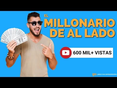 ¿Cómo acumulan riqueza los millonarios comunes? thumbnail
