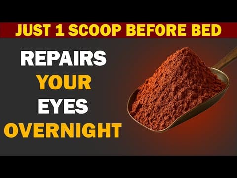 SENIORS, Eat THIS Before Sleep To REPAIR Your Eyes & Vision During Sleep thumbnail
