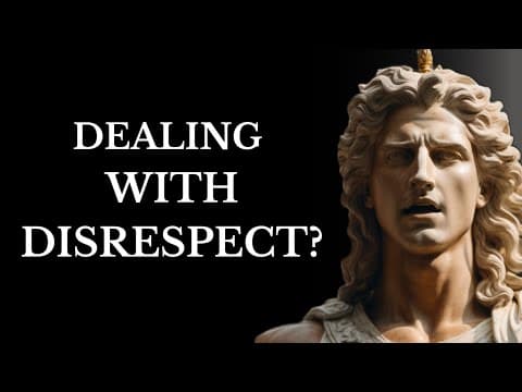 10  STOIC LESSONS TO HANDLE   DISRESEPECT (MUST WATCH) | STOICISM thumbnail