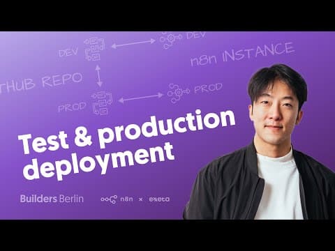 Test & Production Deployment in n8n - n8n Builders Berlin thumbnail