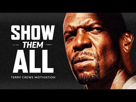 SHOW THEM ALL - Powerful Motivational Speech | Terry Crews thumbnail