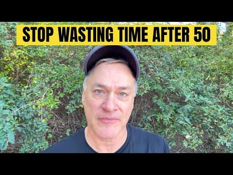 7 Things That Are a WASTE OF TIME After 50 thumbnail