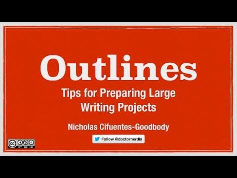 Outlines: Tips for Preparing Large Writing Projects thumbnail