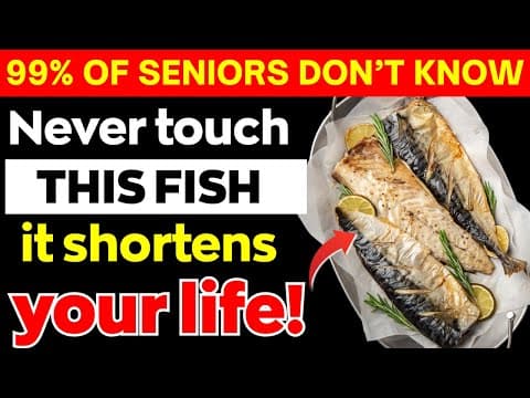 Over 60? 4 WORST Fishes You Should NEVER Touch and 4 You MUST Eat | Senior Health thumbnail