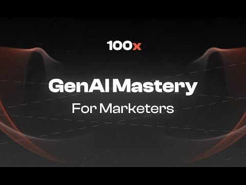 Generative AI for Marketers : A Masterclass | 100xEngineers thumbnail