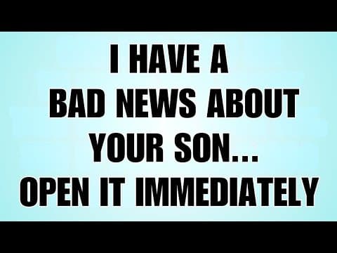 🧾God Says: I Have Bad News About Your Son... Open It Now | God Message thumbnail