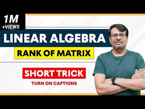 Rank of Matrix Using Transformation | Normal Form | in Hindi by GP Sir thumbnail