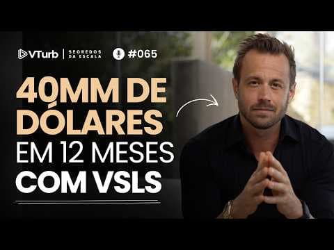 Ele Fez 40MM De Dólares Em 12 Meses Com VSLs | Peter Kell - Segredos da Escala #065 thumbnail