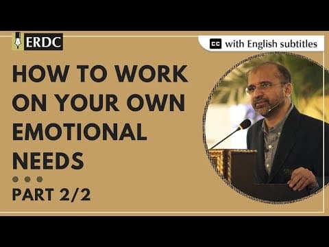 How To Work On Your Own Emotional Needs | Part 02 + Q&A | Salman Asif Siddiqui thumbnail