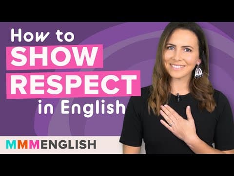 How to Show Respect in English | Words + Actions thumbnail
