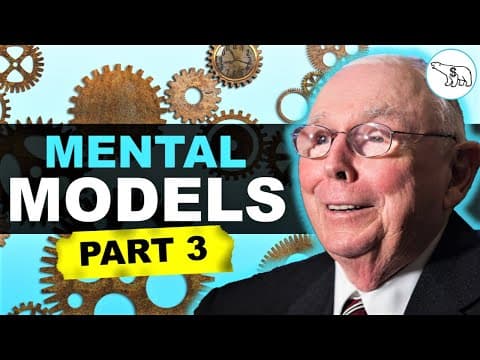 Charlie Munger: Mental Models for the Rest of Your Life (PART 3) thumbnail