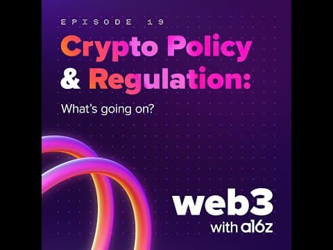 ep 20 – Crypto Policy & Regulation: What's Going On? thumbnail