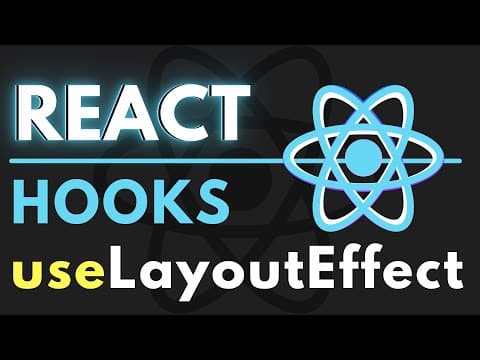 useLayoutEffect vs useEffect | React Hooks Tutorial thumbnail