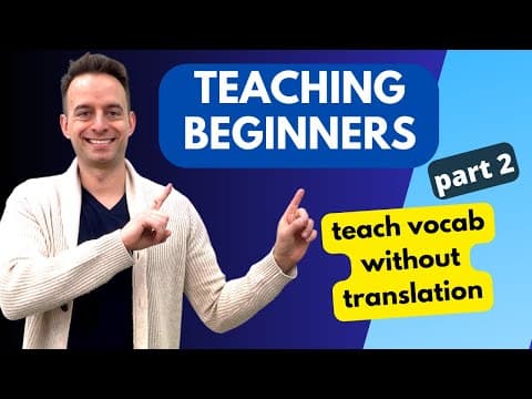 How to Teach English to Beginners: Teaching Vocabulary Tips thumbnail