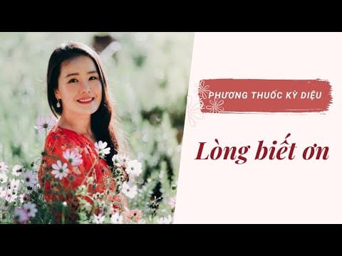 Lòng biết ơn: Giải pháp cho hạnh phúc và thành công thumbnail