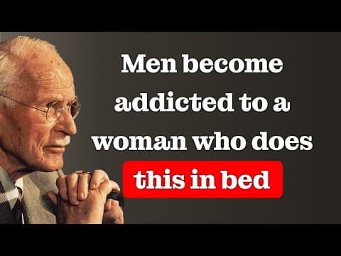 What makes sex unforgettable for a man? – Carl Jung thumbnail