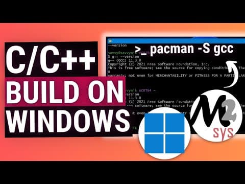 MSYS2 - Install C/C++ Compiler Tools on Windows PC (EASILY) thumbnail