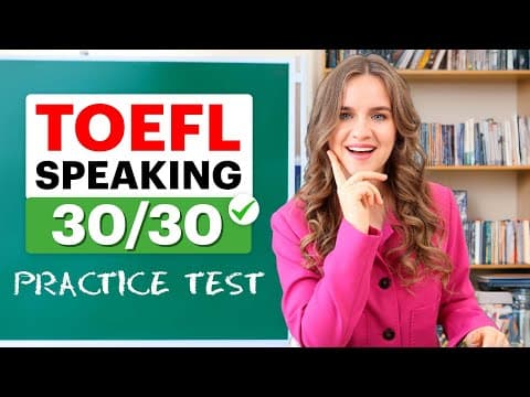 Score 30/30 on TOEFL SPEAKING | Practice Test with Sample Answers | SPEAKING TEMPLATES! thumbnail