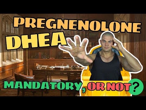 DHEA & Pregnenolone Neuro-Steroid Supplementation | MANDATORY, Or Not? thumbnail