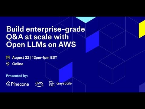 Build enterprise-grade Q&A at scale with Open LLMs on AWS thumbnail