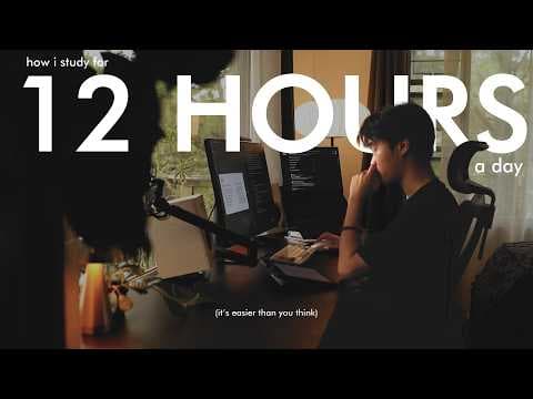 how i study 12 hours a day. (it's easier than you think) thumbnail