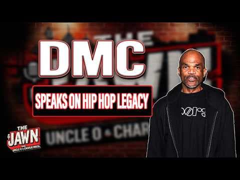 DMC OF RUN DMC Speaks on Hip-Hop Legacy | The Jawn with Uncle O & Charlie Mack |  thumbnail